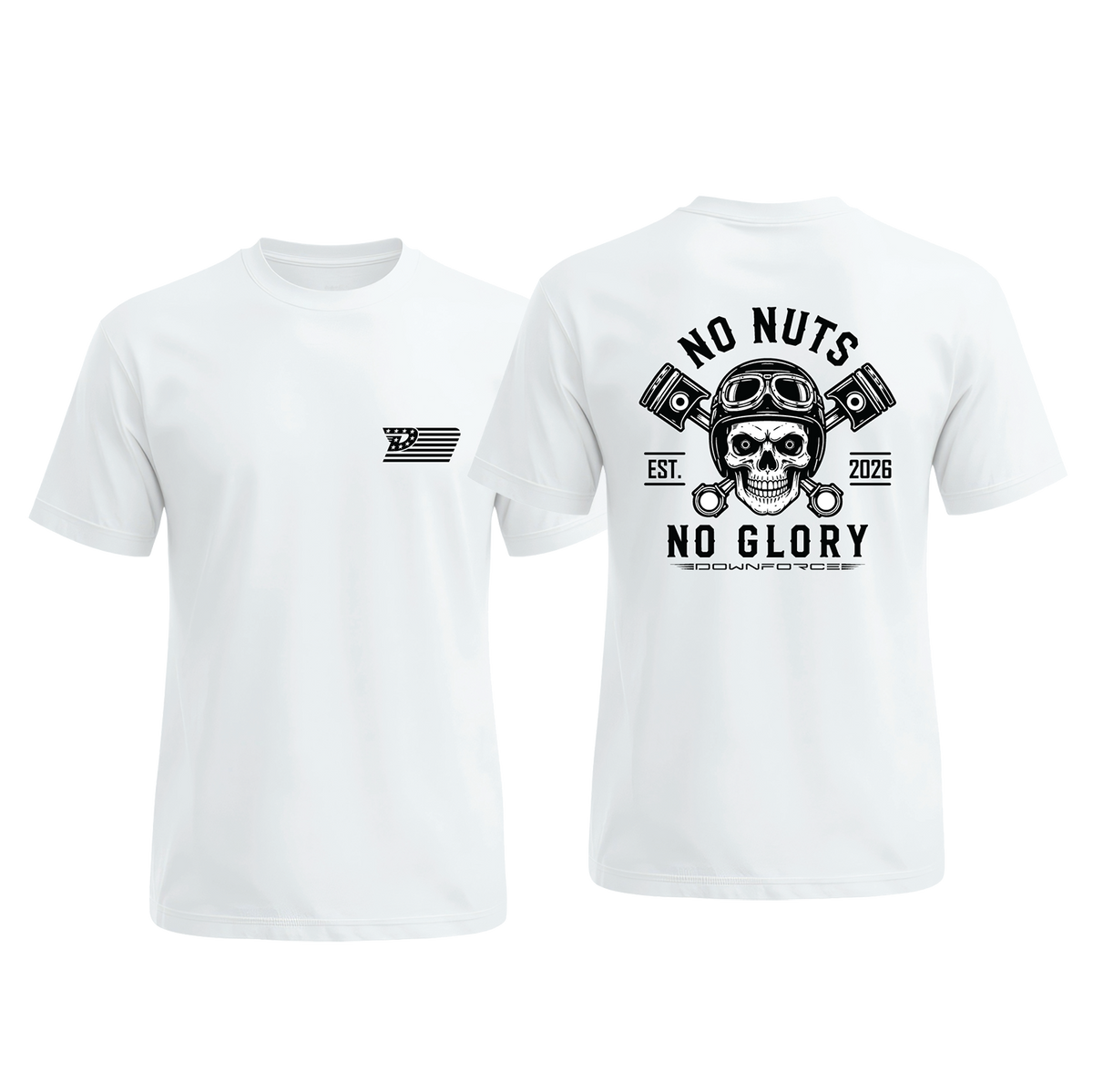 Downforce Danny No Nuts No Glory- Shirt