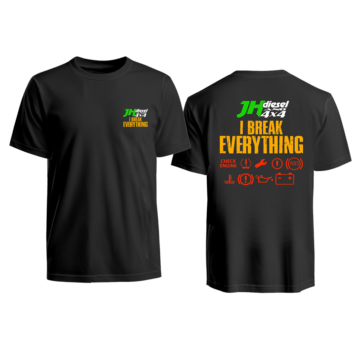 JH's I Break Everything Shirt